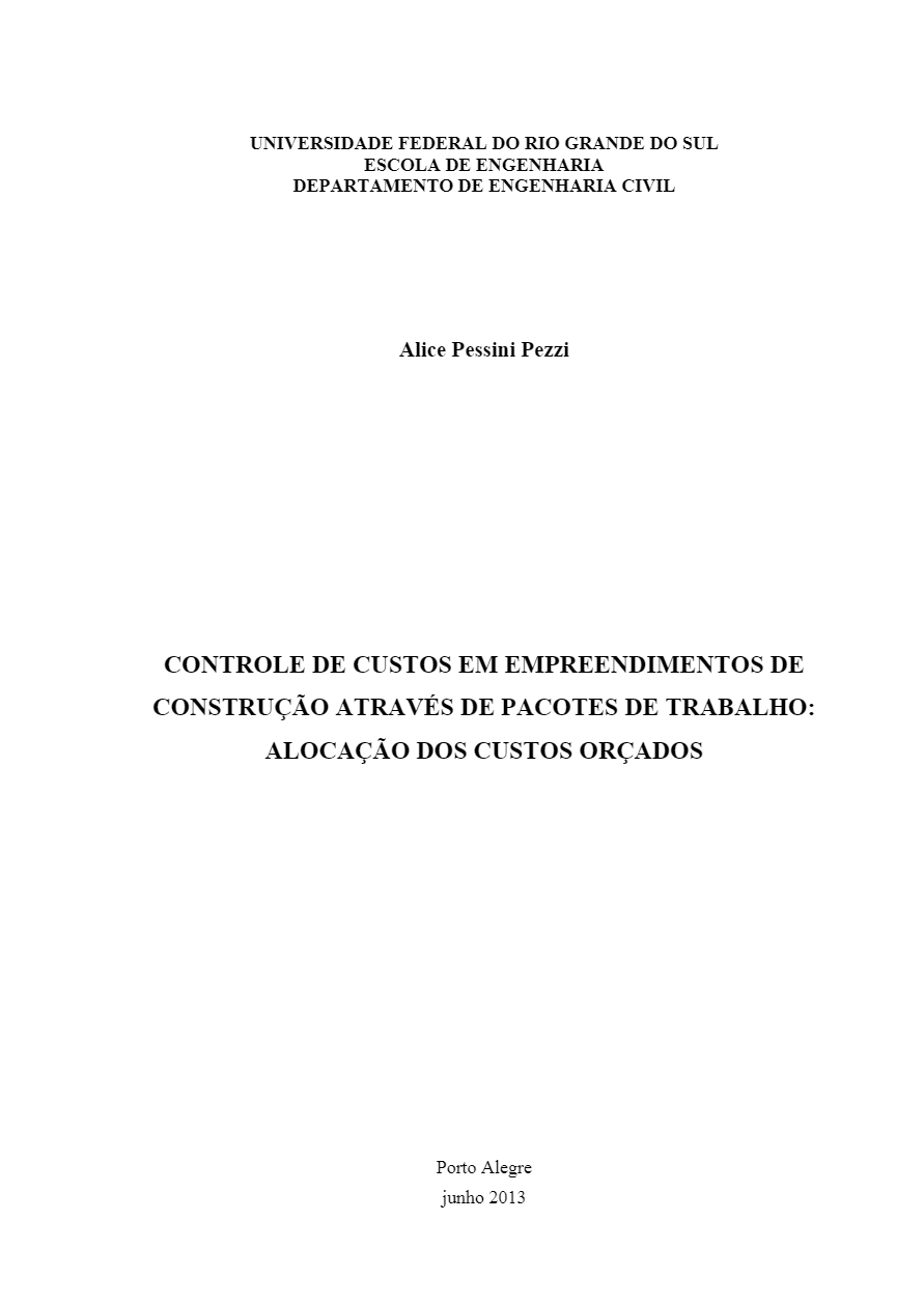 Controle de Custos em Empreendimentos de Construção Através de Pacotes de Trabalho: Alocação dos Custos Orçados