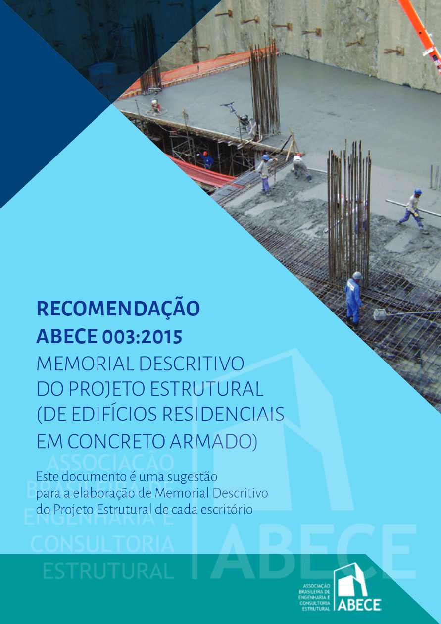 Recomendação ABECE 003.2015 – Memorial Descritivo do Projeo Estrutural (de Edifícios Residenciais em Concreto Armado)