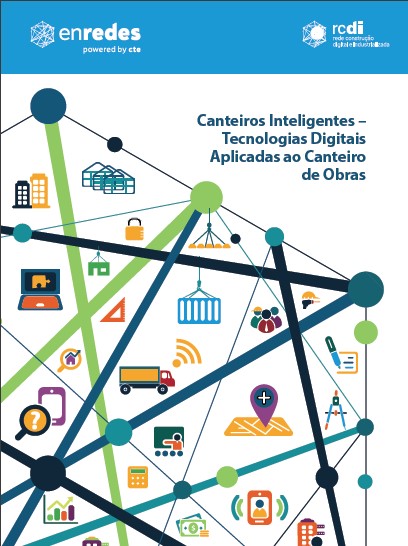 Canteiros Inteligentes – Tecnologias Digitais Aplicadas ao Canteiro de Obras