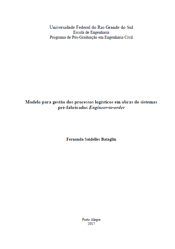 Modelo Para Gestão dos Processos Logísticos em Obras de Sistemas Pré-fabricados Engineer-to-order