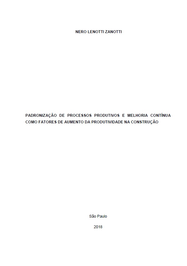 Padronização de Processos Produtivos e Melhoria Contínua Como Fatores de Aumento da Produtividade na Construção