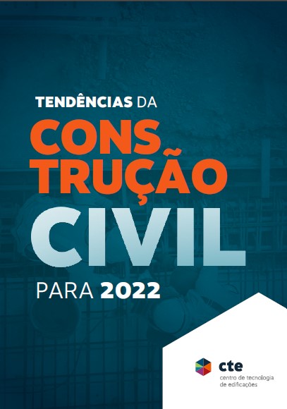 Tendências da Construção Civil para 2022