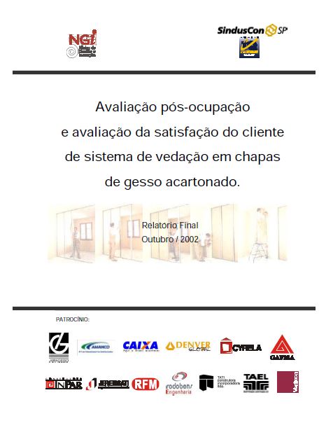 Avaliação Pós-ocupação e Avaliação da Satisfação do Cliente de Sistema de Vedação Em Chapas de Gesso Acartonado