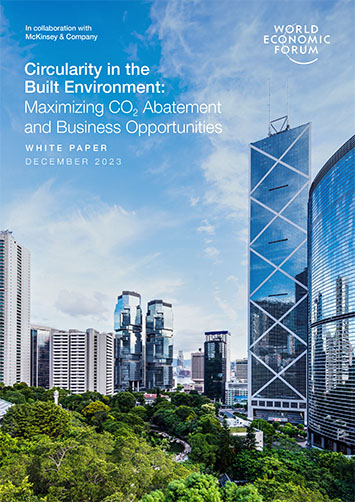 Circularity in the Built Environment: Maximizing CO2 Abatement and Business Opportunities